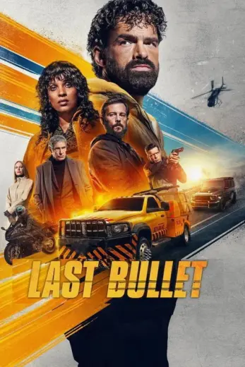 مشاهدة فيلم Last Bullet 3 2025 مترجم