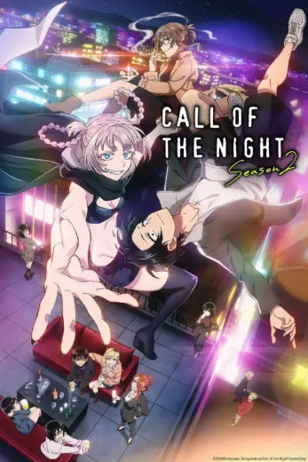 انمي Call of the Night 2025 الموسم الثاني مترجم كامل