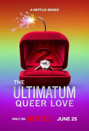 مسلسل The Ultimatum: Queer Love الموسم الثاني مترجم كامل