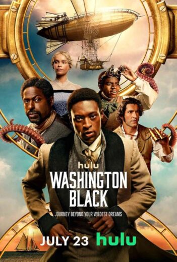 مسلسل Washington Black 2025 مترجم كامل