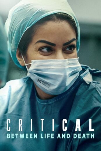 مسلسل Critical Between Life and Death الموسم الاول مترجم كامل
