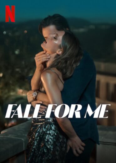 مشاهدة فيلم Fall for Me  2025 مترجم