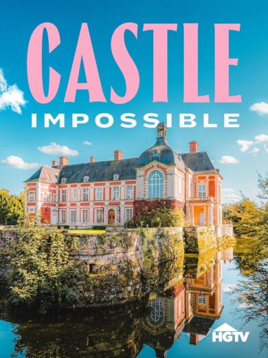 مسلسل  Castle Impossible الموسم الاول مترجم كامل